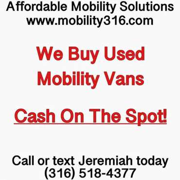 WE BUY USED WHEELCHAIR MOBILITY VANS CASH ON THE SPOT - cars & for sale in Wichita, UT
