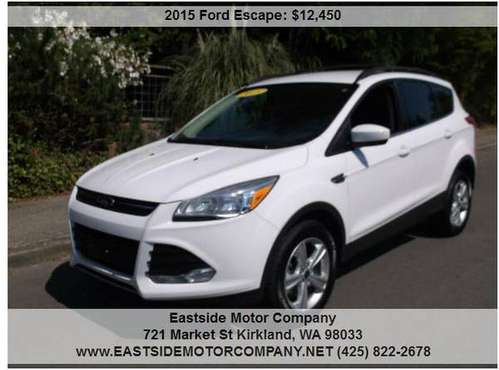 2015 Ford Escape SE AWD 4dr SUV 109649 Miles - cars & trucks - by... for sale in Kirkland, WA