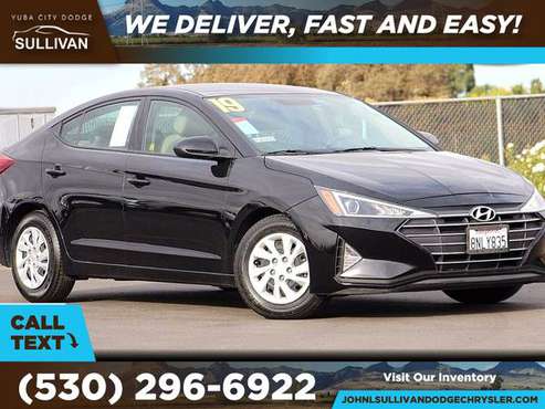 2019 Hyundai Elantra SE FOR ONLY 263/mo! - - by for sale in Yuba City, CA
