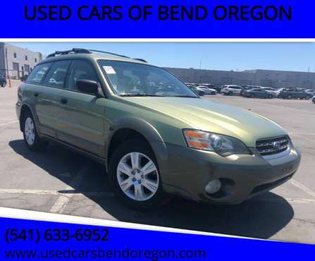 2005 Subaru Outback *NEW HEAD GASKETS AND MORE SERVICED!* - cars &... for sale in USED CARS OF BEND OREGON, OR