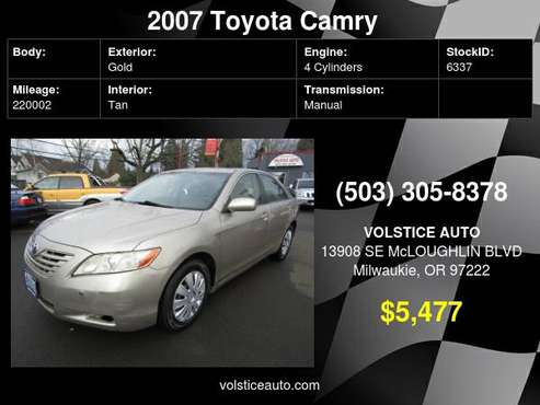 2007 Toyota Camry 4dr Sdn I4 Auto RUNS GREAT ! - - by for sale in Milwaukie, OR