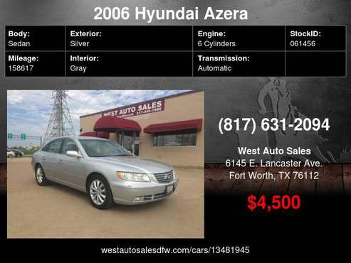 2006 Hyundai Azera 4dr Sdn Limited 4500 Cash Cash / Finance - cars &... for sale in Fort Worth, TX