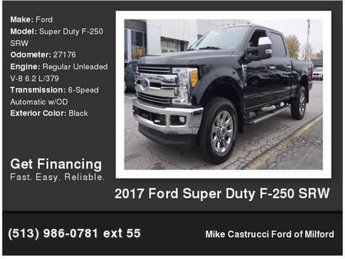 2017 Ford Super Duty F-250 SRW - cars & trucks - by dealer - vehicle... for sale in Milford, OH