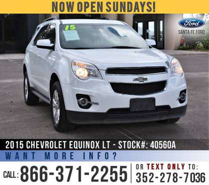 *** 2015 Chevrolet Equinox LT *** Remote Start - Cruise - SIRIUS -... for sale in Alachua, GA
