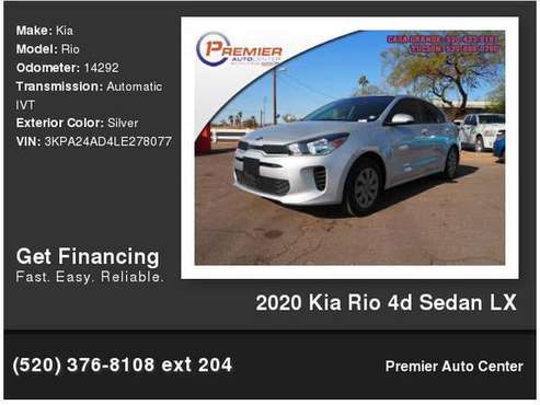 2020 Kia Rio 4d Sedan LX Payments as low as $188 a month!!!! - cars... for sale in Casa Grande, AZ