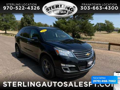 2016 Chevrolet Chevy Traverse AWD 4dr LT w/1LT - CALL/TEXT TODAY! -... for sale in Sterling, CO