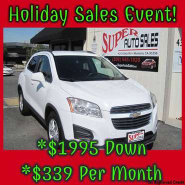*$1995 Down & *$339 Per Month on this Rugged 2015 Chevy Trax SUV -... for sale in Modesto, CA