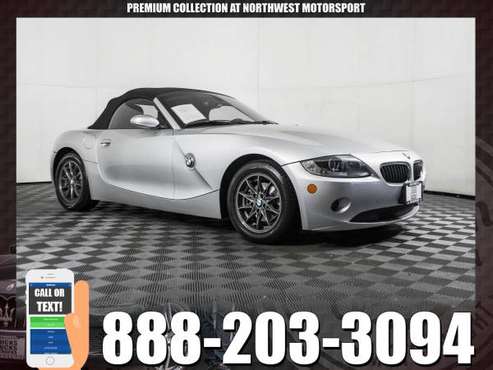 PREMIUM 2005 BMW Z4 Roadster RWD - - by dealer for sale in PUYALLUP, WA
