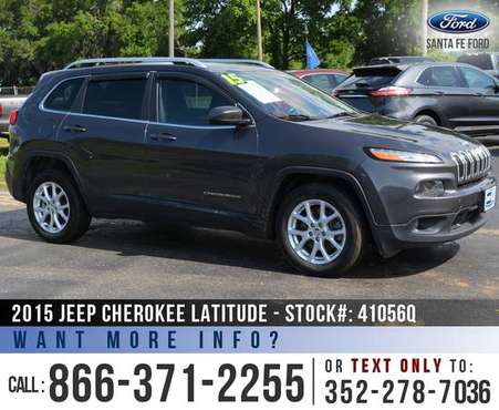 2015 Jeep Cherokee Latitude Cruise - Touchscreen - Remote for sale in Alachua, FL