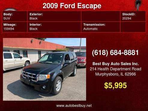 2009 Ford Escape XLT 4dr SUV Call for Steve or Dean - cars & trucks... for sale in Murphysboro, IL