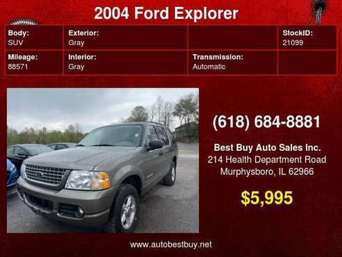 2004 Ford Explorer XLT 4dr 4WD SUV Call for Steve or Dean - cars & for sale in Murphysboro, IL