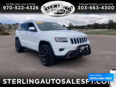 2014 Jeep Grand Cherokee 4WD 4dr Limited - CALL/TEXT TODAY! - cars & for sale in Sterling, CO