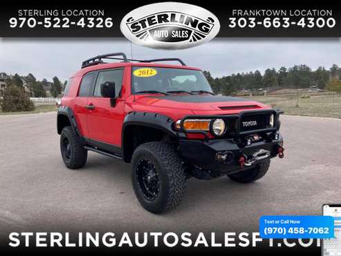 2012 Toyota FJ Cruiser 4WD 4dr Man (Natl) - CALL/TEXT TODAY! - cars for sale in Sterling, CO