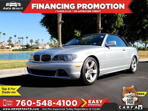 2005 BMW 325Ci Only $127/mo! Easy Financing! - cars & trucks - by... for sale in Palm Desert , CA