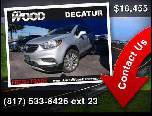 2018 Buick Encore Preferred - cars & trucks - by dealer - vehicle... for sale in Decatur, TX