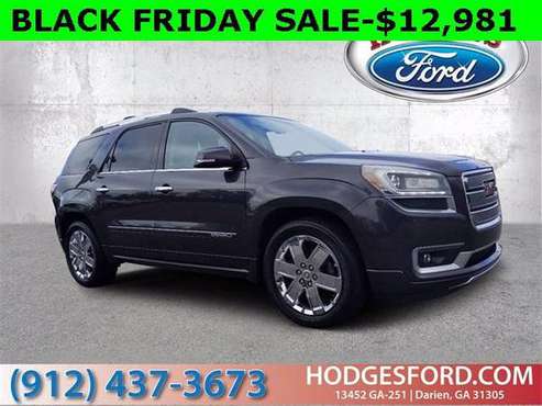 2013 GMC Acadia Denali The Best Vehicles at The Best Price!!! - cars... for sale in Darien, GA