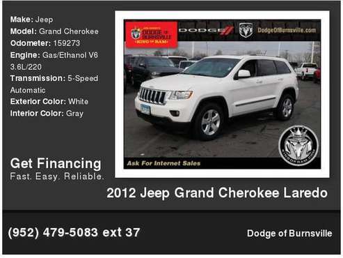2012 Jeep Grand Cherokee Laredo 1, 000 Down Deliver s! - cars & for sale in Burnsville, MN