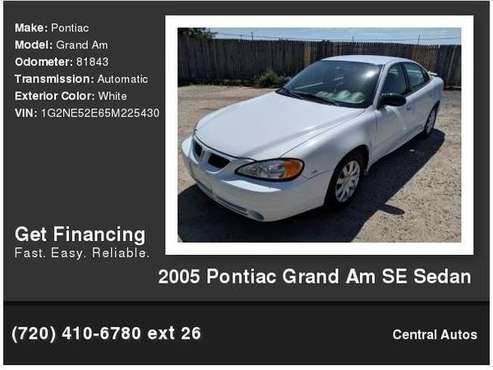 2005 Pontiac Grand Am SE Sedan for sale in Pueblo, CO