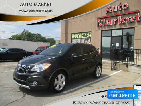 2015 Buick Encore Leather 4dr Crossover $0 Down WAC/ Your Trade -... for sale in Oklahoma City, OK
