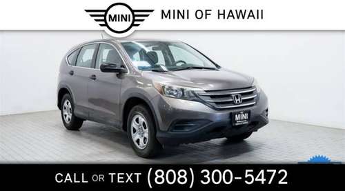 2013 Honda CR-V LX - cars & trucks - by dealer - vehicle automotive... for sale in Honolulu, HI
