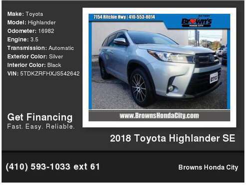 2018 Toyota Highlander SE - - by dealer - vehicle for sale in Glen Burnie, MD