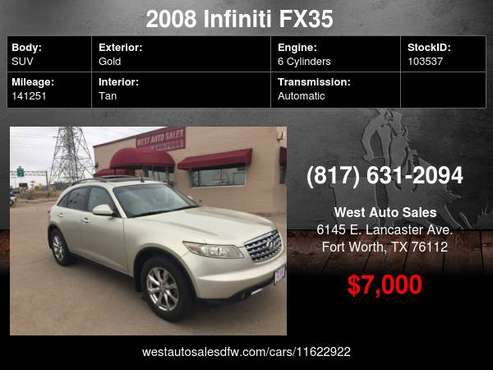 2008 INFINITI FX35 RWD 4dr Leather/Sunroof/ Backup camera 7000 Cash... for sale in Fort Worth, TX
