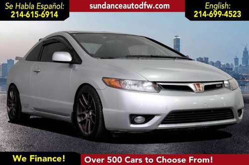 2007 Honda Civic Si -Guaranteed Approval! for sale in Addison, TX
