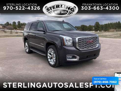 2018 GMC Yukon 4WD 4dr Denali - CALL/TEXT TODAY! for sale in Sterling, CO