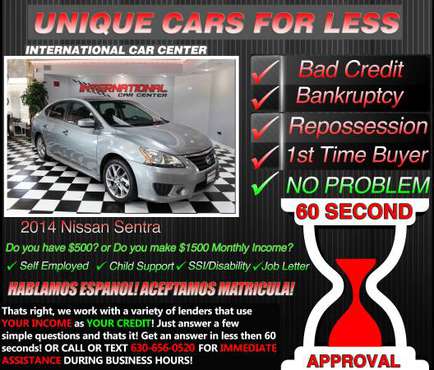 2014 Nissan Sentra * Bad Credit ? W $1500 Monthly Income OR $500... for sale in Lombard, IL