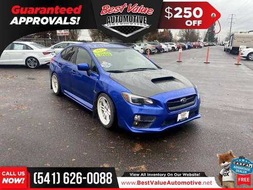 2015 Subaru WRX FOR ONLY $480/mo! - cars & trucks - by dealer -... for sale in Eugene, OR