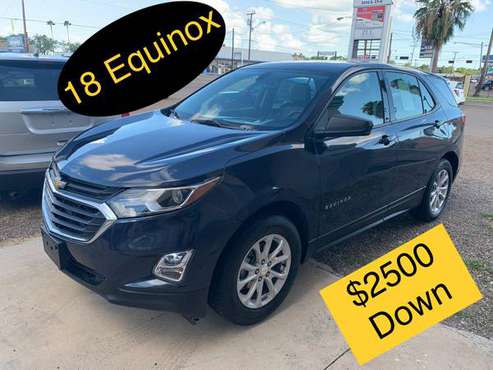 2018 CHEVY EQUINOX $2500 Down - cars & trucks - by dealer - vehicle... for sale in McAllen, TX