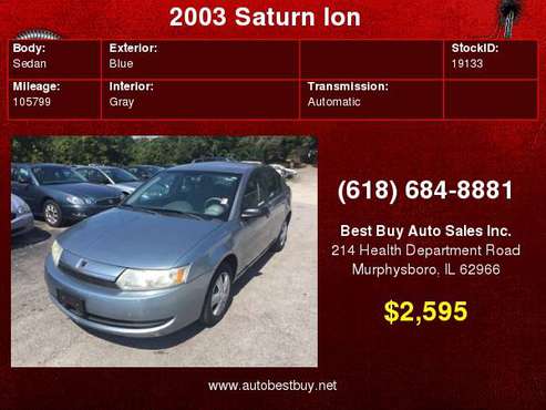 2003 Saturn Ion 2 4dr Sedan Call for Steve or Dean for sale in Murphysboro, IL
