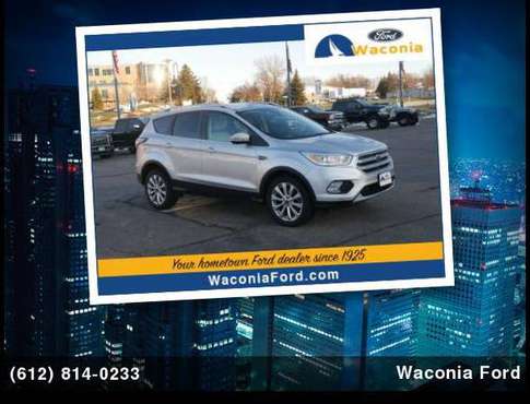 2017 Ford Escape Titanium - cars & trucks - by dealer - vehicle... for sale in Waconia, MN