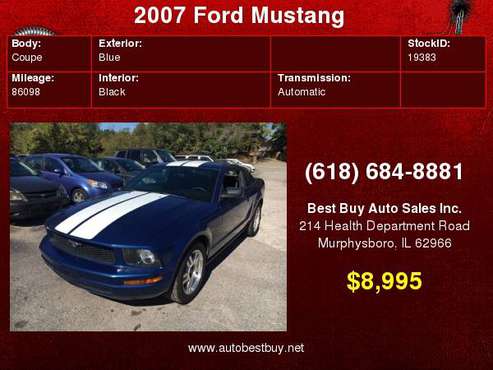 2007 Ford Mustang V6 Deluxe 2dr Fastback Call for Steve or Dean for sale in Murphysboro, IL