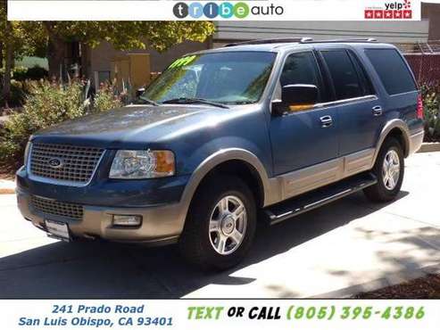2003 Ford Expedition Eddie Bauer 4dr SUV FREE CARFAX ON EVERY VEHICLE! for sale in San Luis Obispo, CA