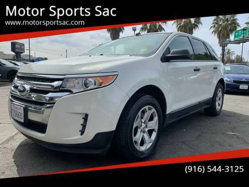 2013 Ford Edge SE 4dr Crossover - - by dealer for sale in Sacramento , CA