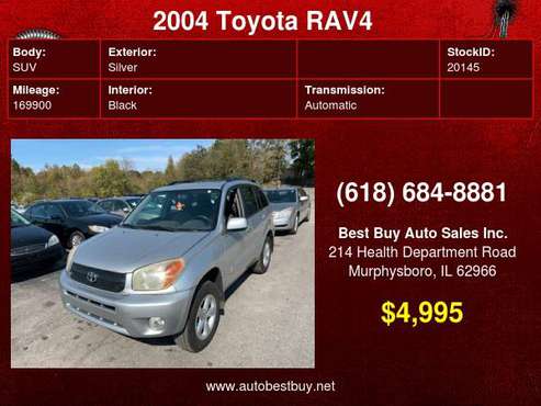 2004 Toyota RAV4 Base Fwd 4dr SUV Call for Steve or Dean - cars & for sale in Murphysboro, IL