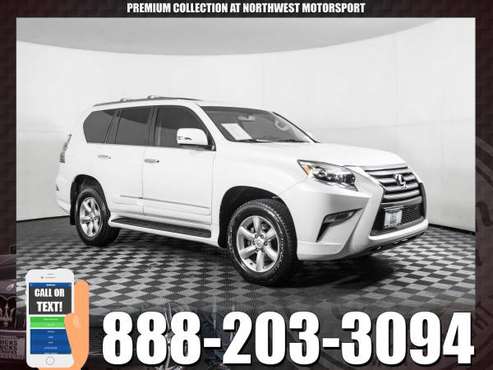 PREMIUM 2017 Lexus GX460 4x4 - - by dealer for sale in PUYALLUP, WA