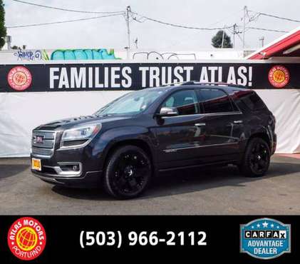 2015 GMC Acadia Denali AWD All Wheel Drive SUV - cars & trucks - by... for sale in Portland, OR