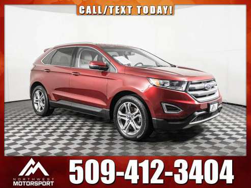 2016 *Ford Edge* Titanium AWD - cars & trucks - by dealer - vehicle... for sale in Pasco, WA