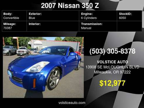 2007 Nissan 350Z 2dr Roadster Manual *BRIGHT BLUE* 70K CLEANEST... for sale in Milwaukie, OR