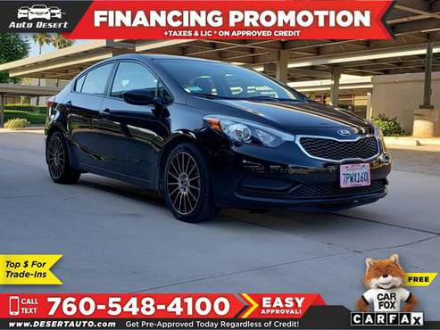 2016 KIA *Forte* *LX* Only $175/mo! Easy Financing! - cars & trucks... for sale in Palm Desert , CA