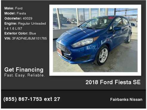 2018 Ford Fiesta Se - cars & trucks - by dealer - vehicle automotive... for sale in Fairbanks, AK