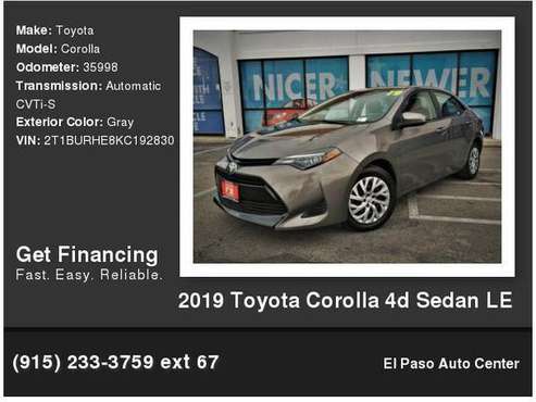 2019 Toyota Corolla - Payments AS LOW $299 a month 100% APPROVED... for sale in El Paso, TX