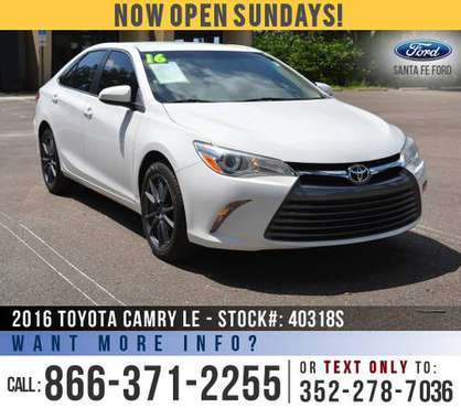 *** 2016 Toyota Camry LE *** Bluetooth - Touchscreen - Camera - cars... for sale in Alachua, GA