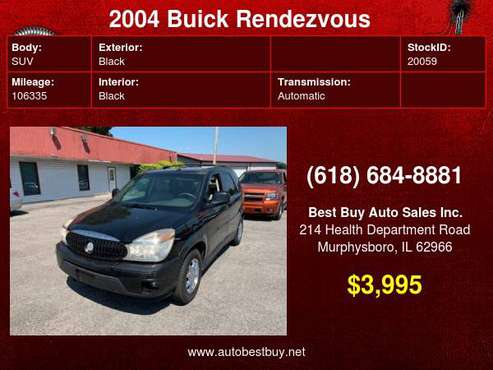 2004 Buick Rendezvous CXL AWD 4dr SUV Call for Steve or Dean - cars... for sale in Murphysboro, IL