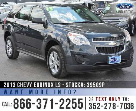 *** 2013 Chevy Equinox LS *** Bluetooth - Onstar - 35+ UNDER $12k! for sale in Alachua, GA
