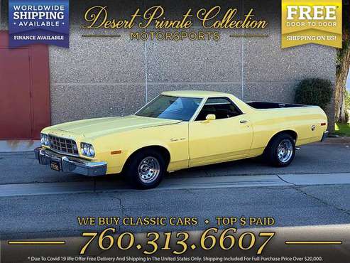 1973 Ford Ranchero 500 Pickup at a PRICE YOU CAN AFFORD - cars & for sale in NC