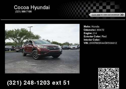 2016 Honda CR-V SE - cars & trucks - by dealer - vehicle automotive... for sale in Cocoa, FL