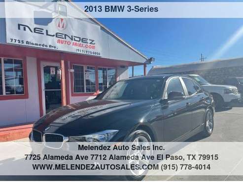 2013 BMW 3-Series 4dr Sdn 328i RWD - - by dealer for sale in El Paso, TX